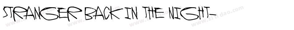 Stranger back in the Night字体转换